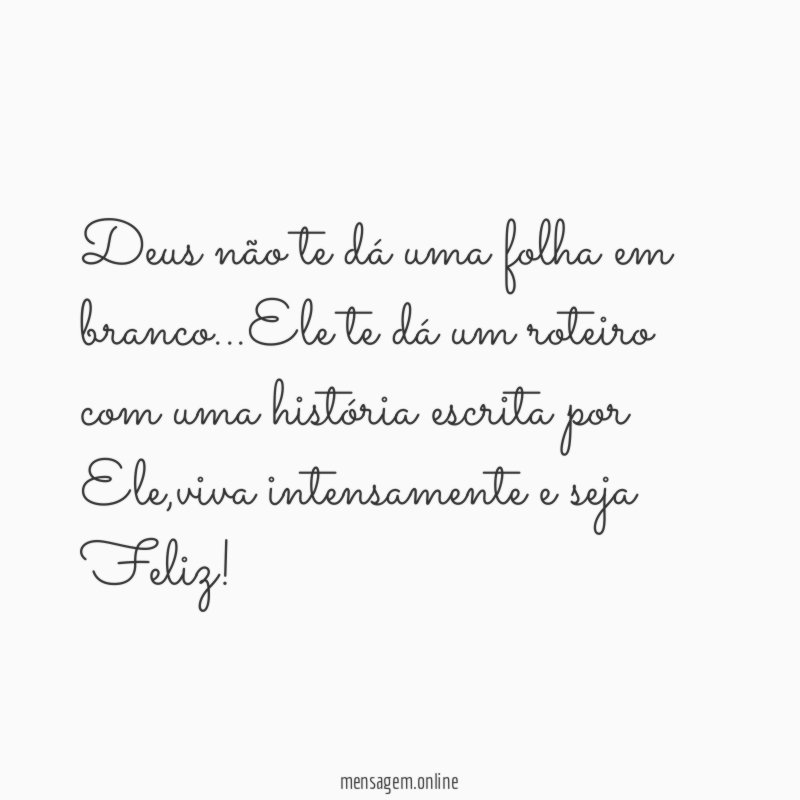 Deus não te dá uma folha em branco