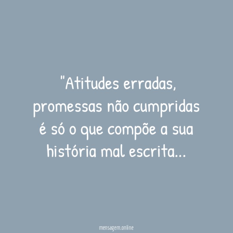 "Atitudes erradas