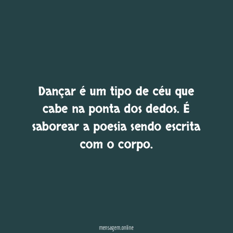 Dançar é um tipo de céu que cabe