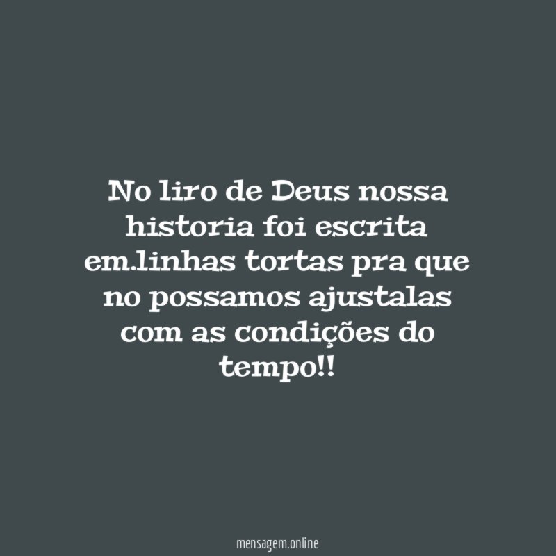 No liro de Deus nossa historia foi escrita em