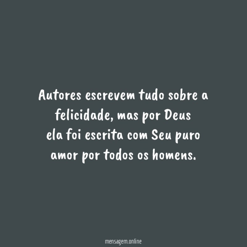 Autores escrevem tudo sobre a felicidade
