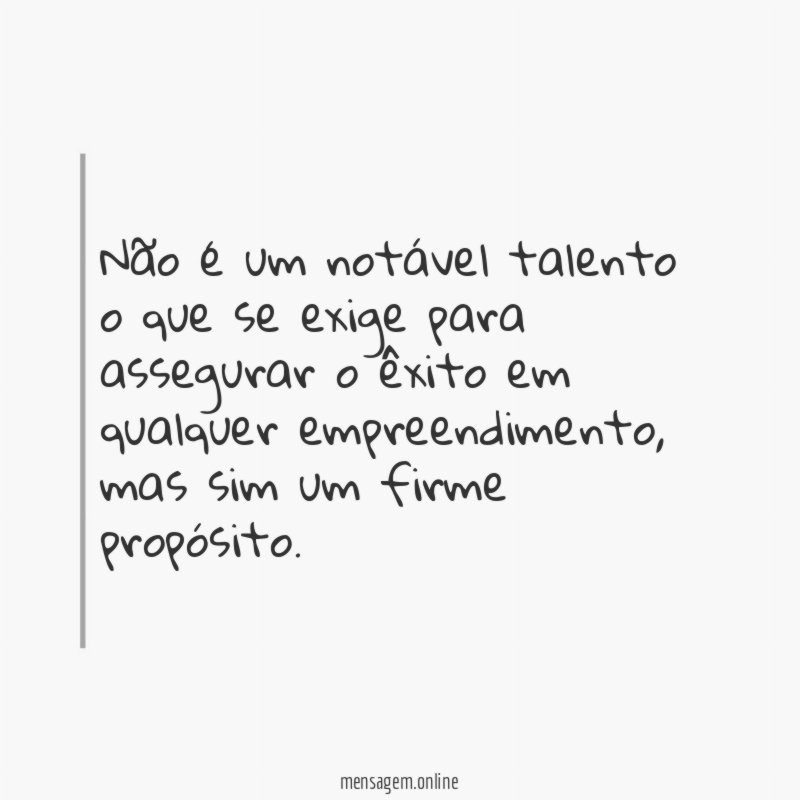 Não é um notável talento o que se