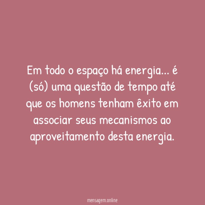 Em todo o espaço há energia