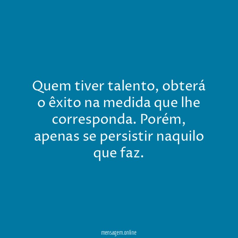 Quem tiver talento
