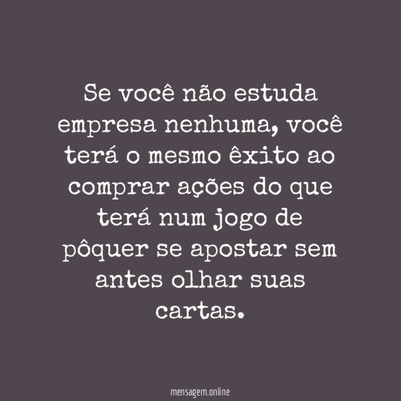 Se você não estuda empresa nenhuma