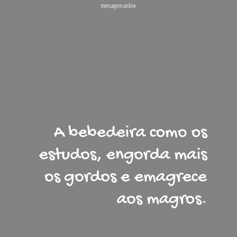A bebedeira como os estudos