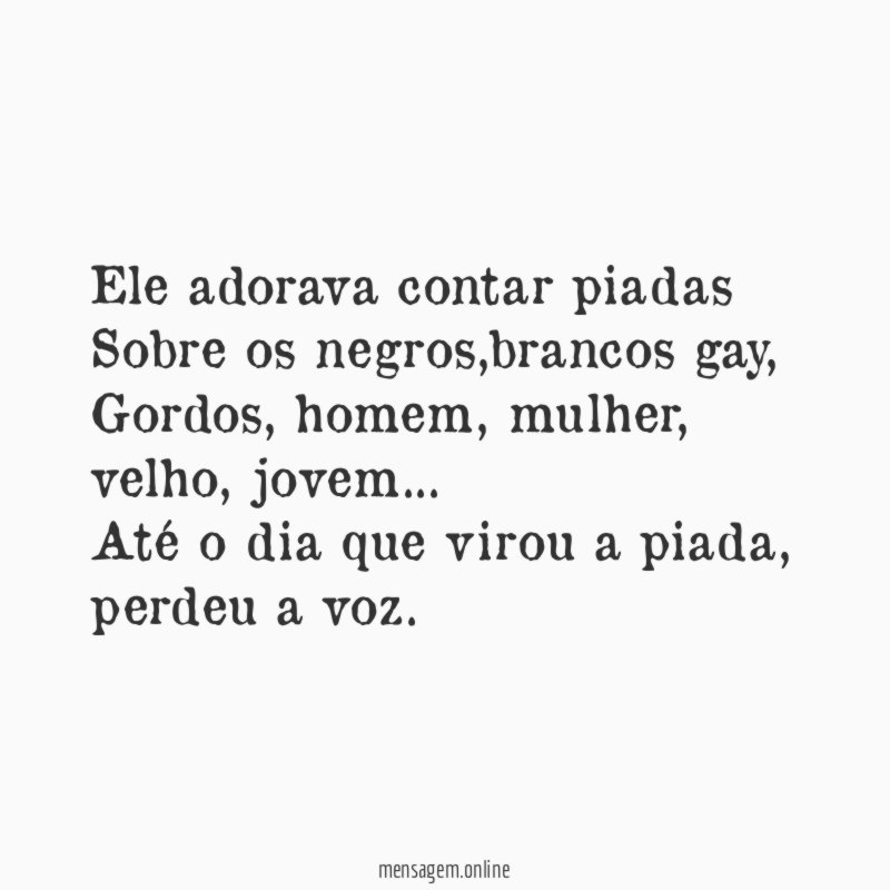 Ele adorava contar piadas Sobre os negros