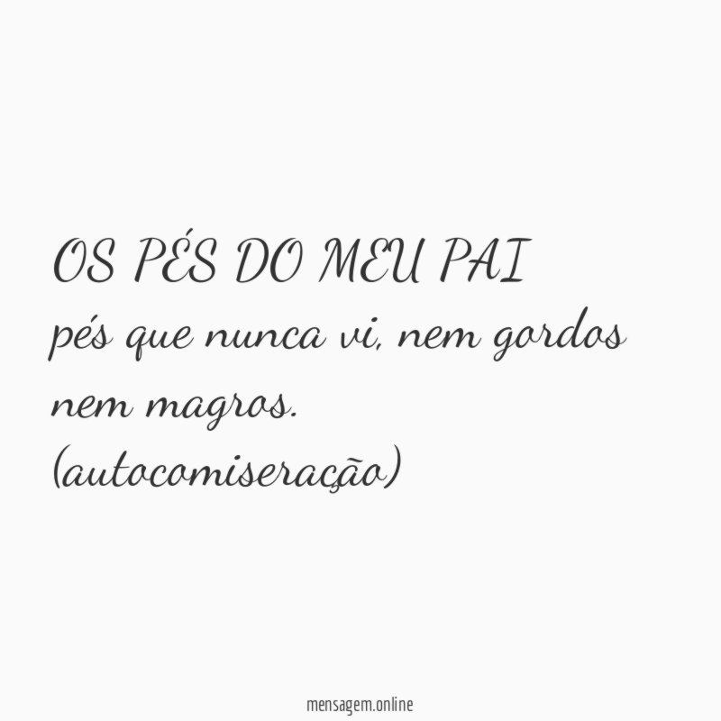 OS PÉS DO MEU PAI