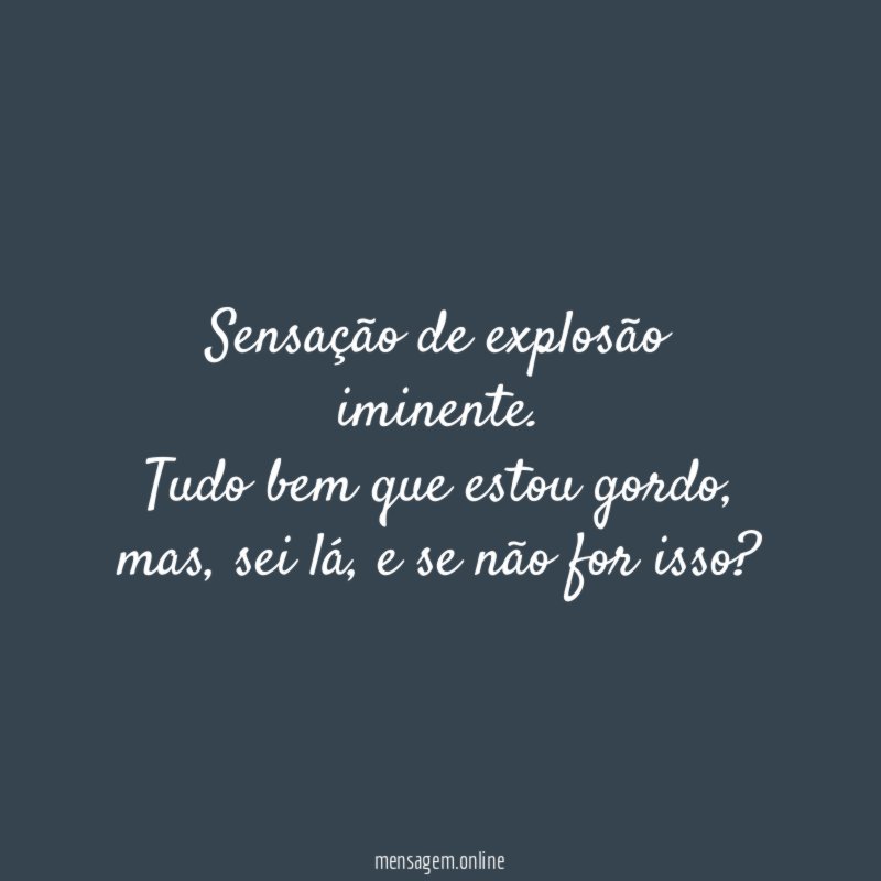 Sensação de explosão iminente