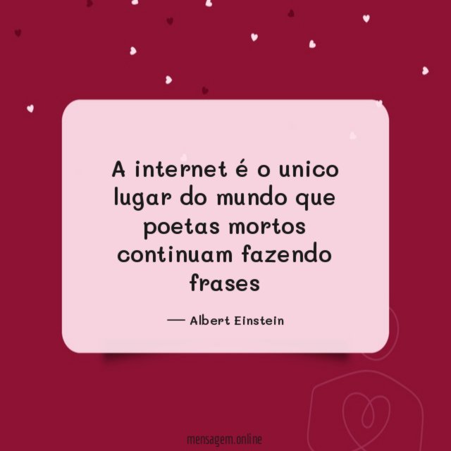 A internet é o unico lugar do mundo