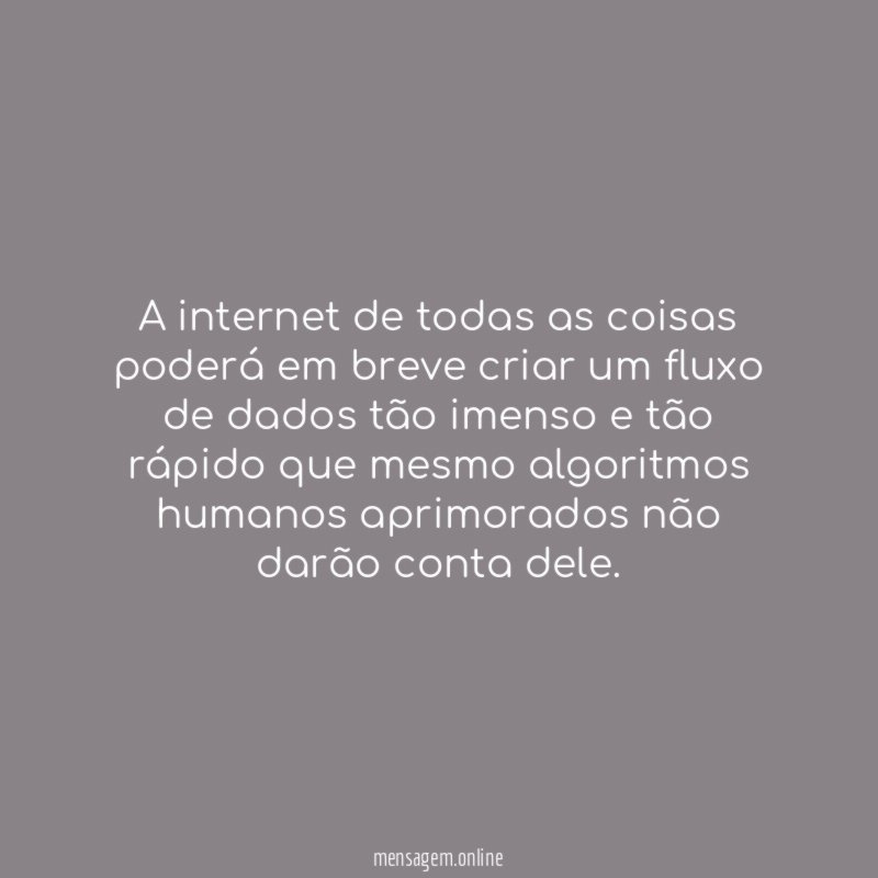 A internet de todas as coisas poderá em