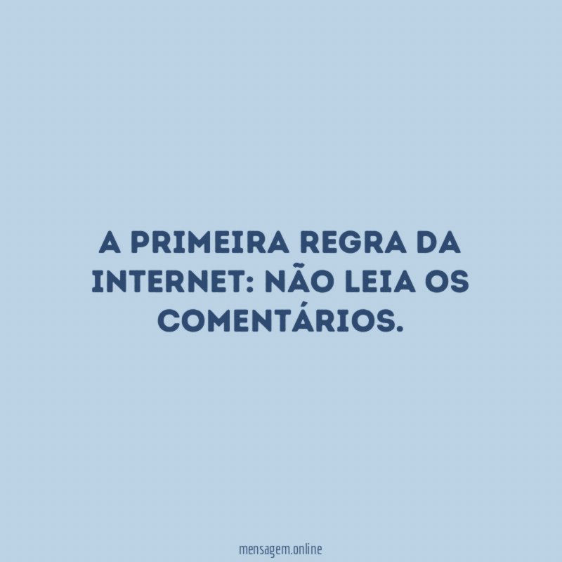 A primeira regra da internet