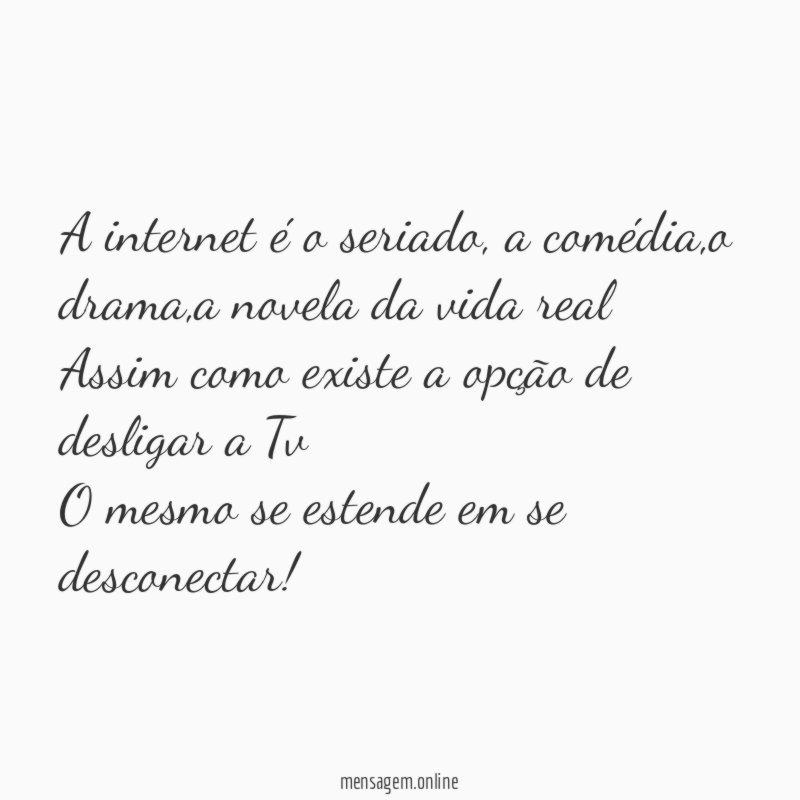 A internet é o seriado