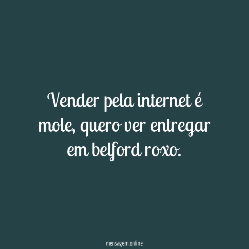 Vender pela internet é mole