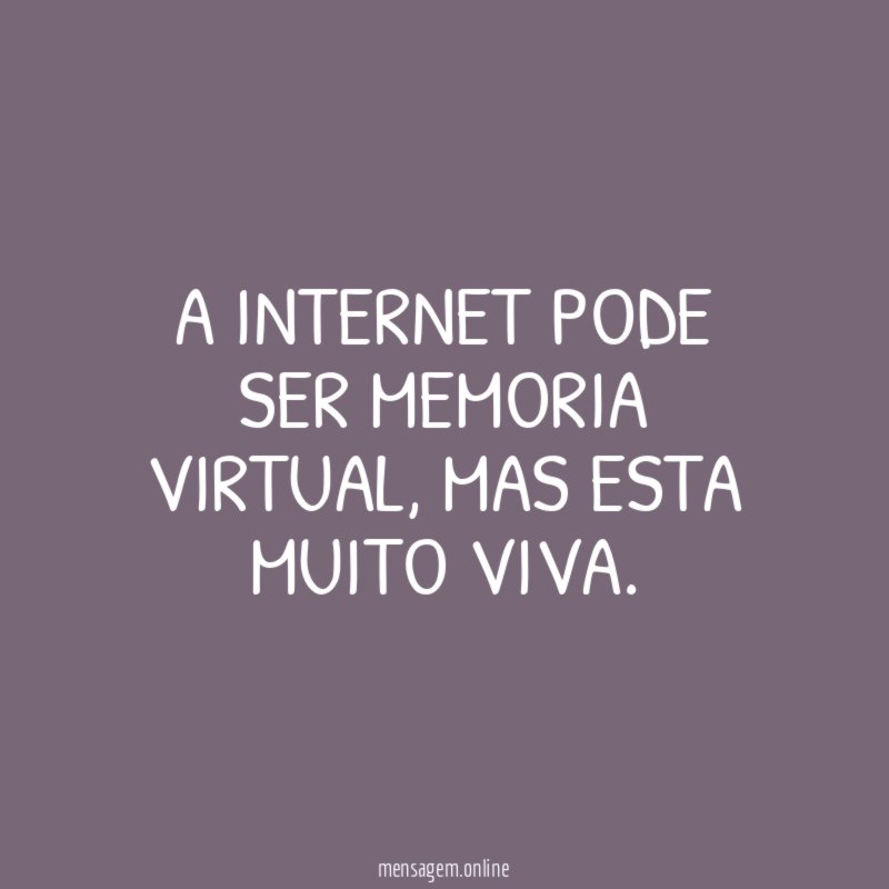 A internet pode ser memoria virtual