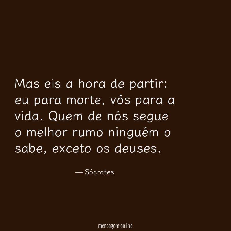 Mas eis a hora de partir