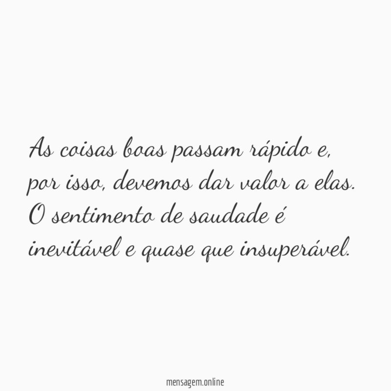 Ê, saudade…
