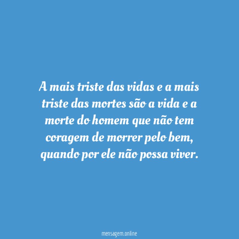 A mais triste das vidas e a mais