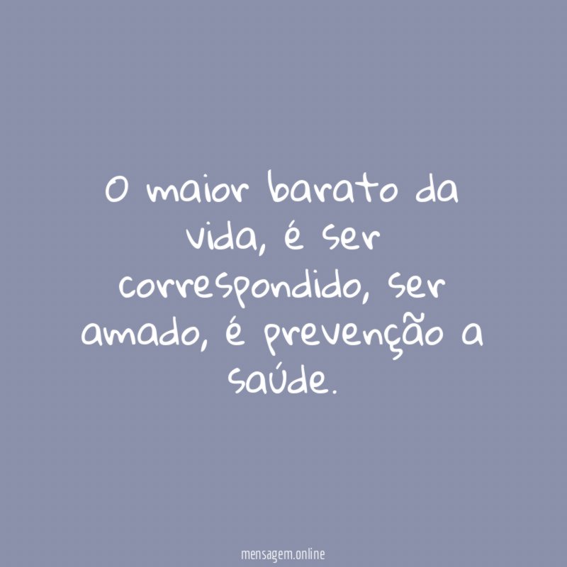 O maior barato da vida