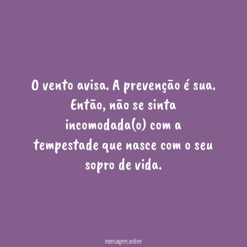 O vento avisa