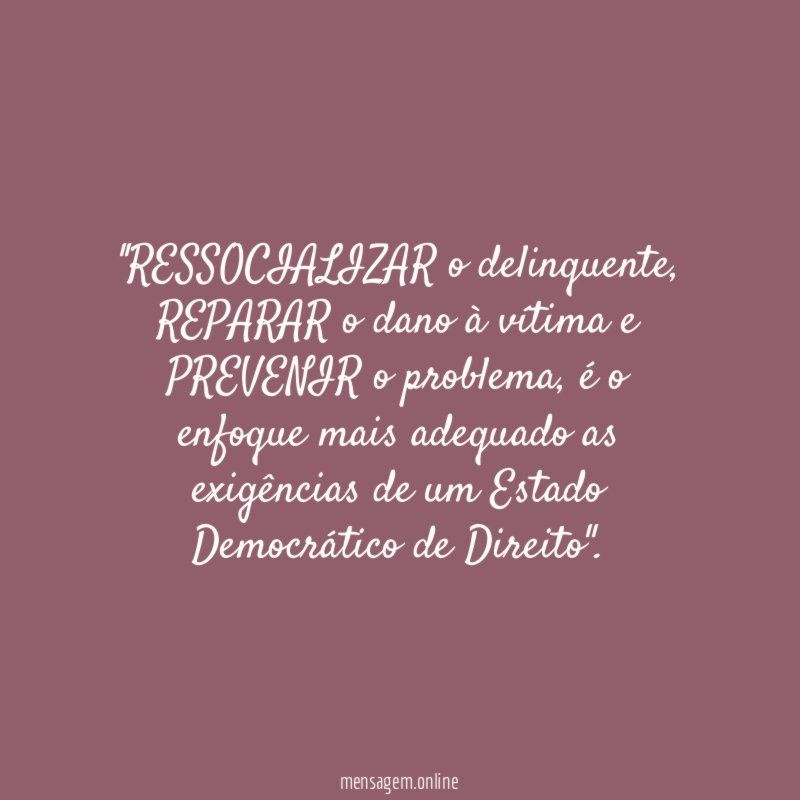 'RESSOCIALIZAR o delinquente