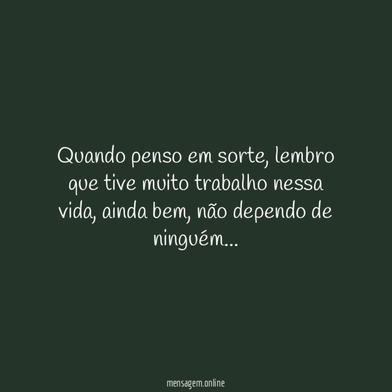 Quando penso em sorte