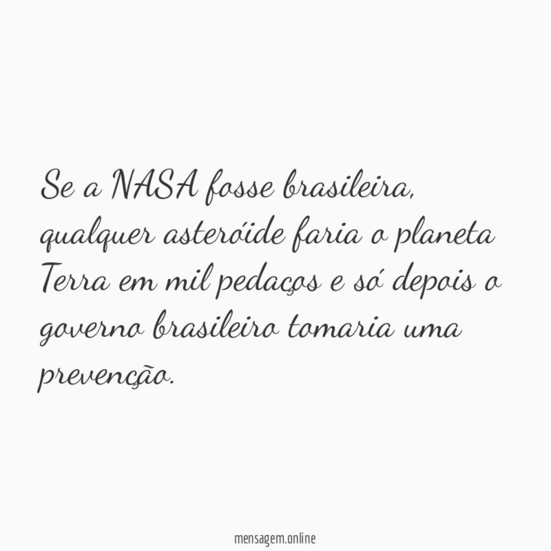 Se a NASA fosse brasileira