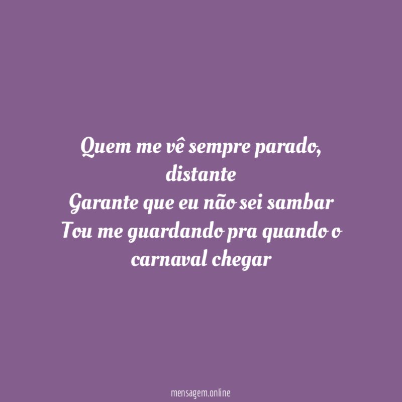Quem me vê sempre parado