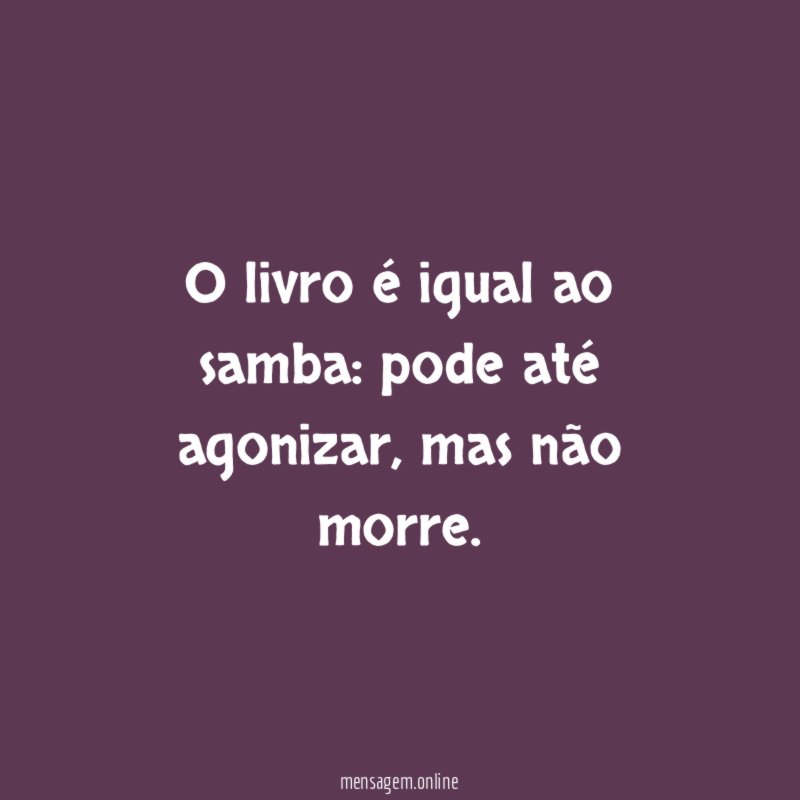 O livro é igual ao samba