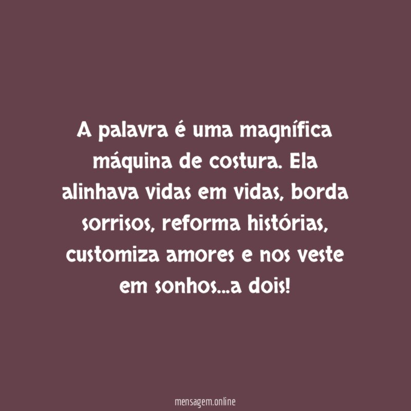 A palavra é uma magnífica máquina de costura
