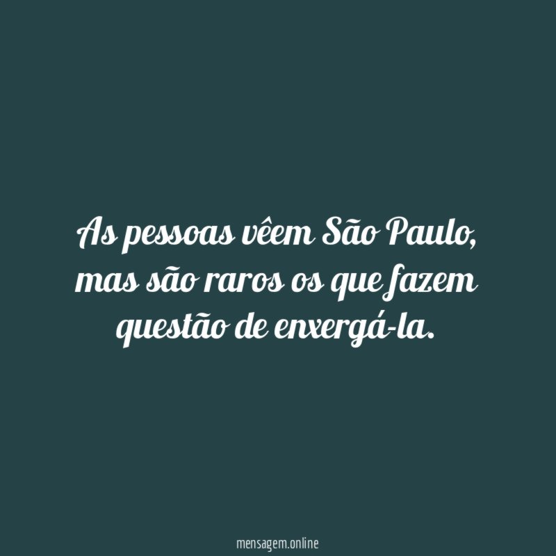 As pessoas vêem São Paulo
