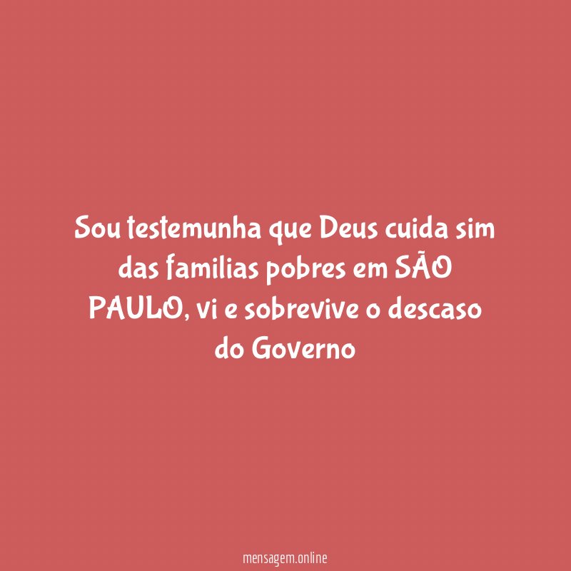 Sou testemunha que Deus cuida sim das familias