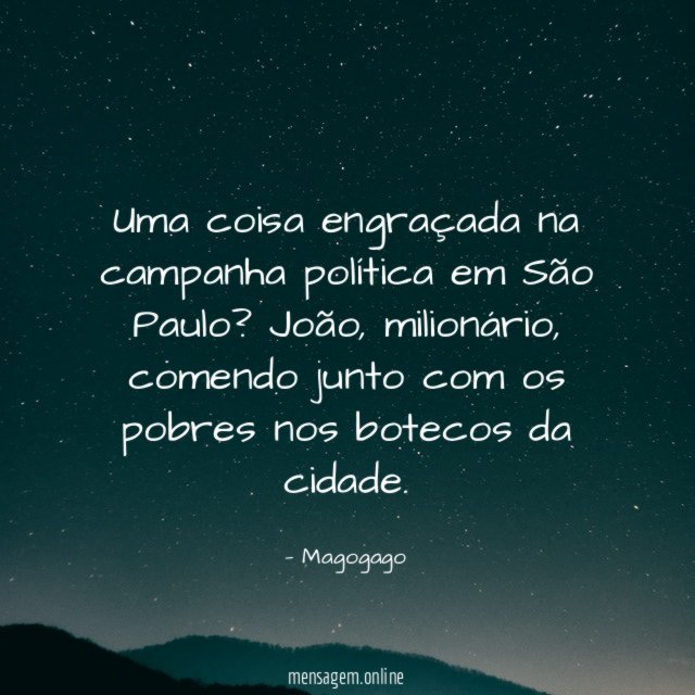 Uma coisa engraçada na campanha política em São Paulo