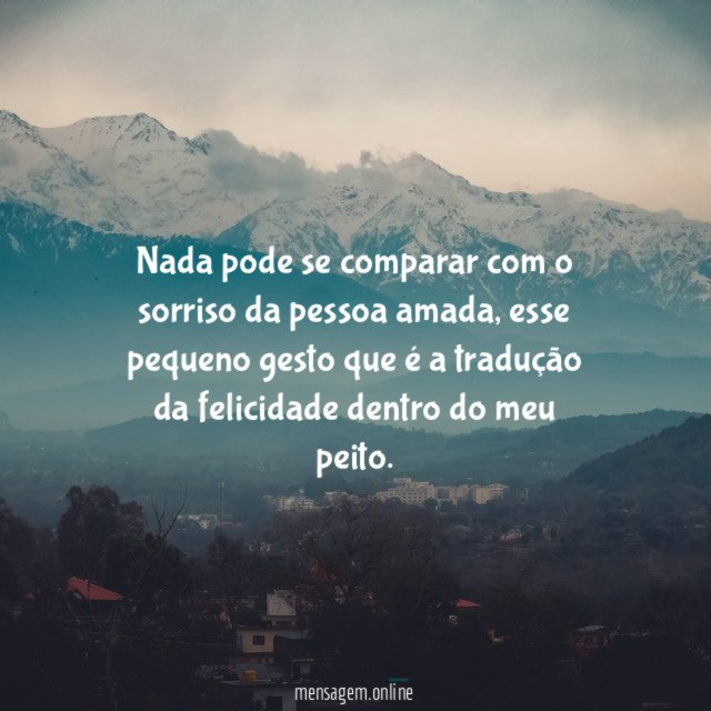 Felicidade é o seu sorriso