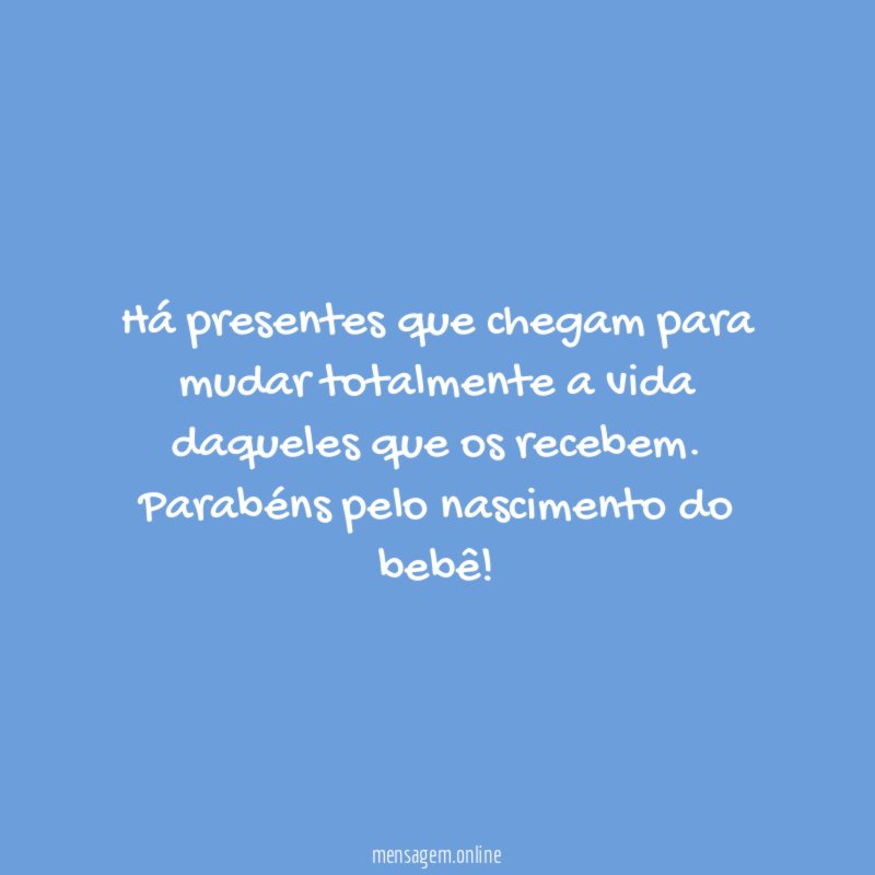 Um bebê é um presente muito especial