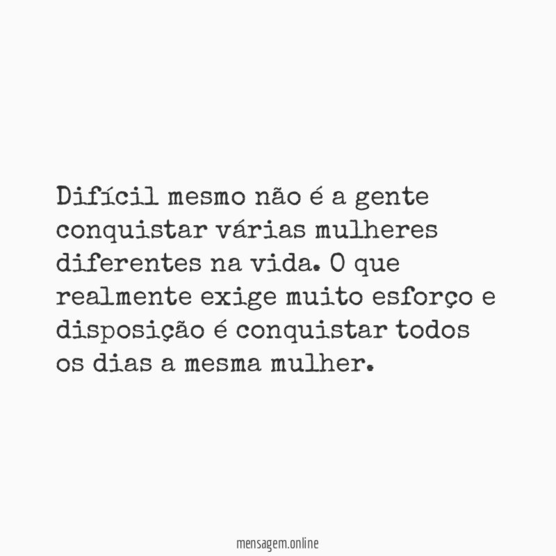Reconquistar todo dia a mesma mulher