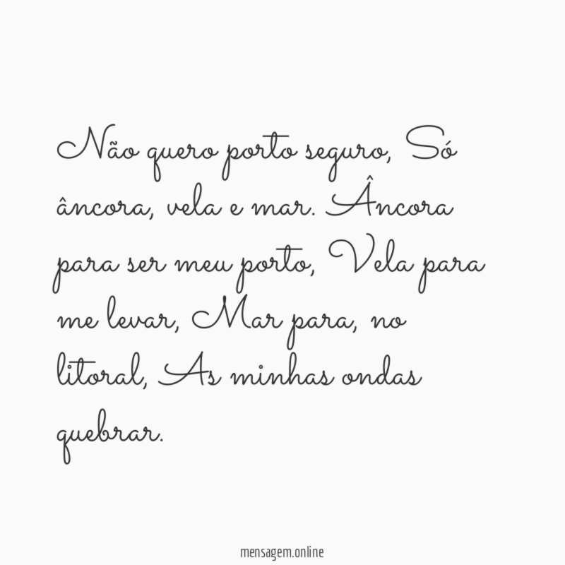 Não quero porto seguro