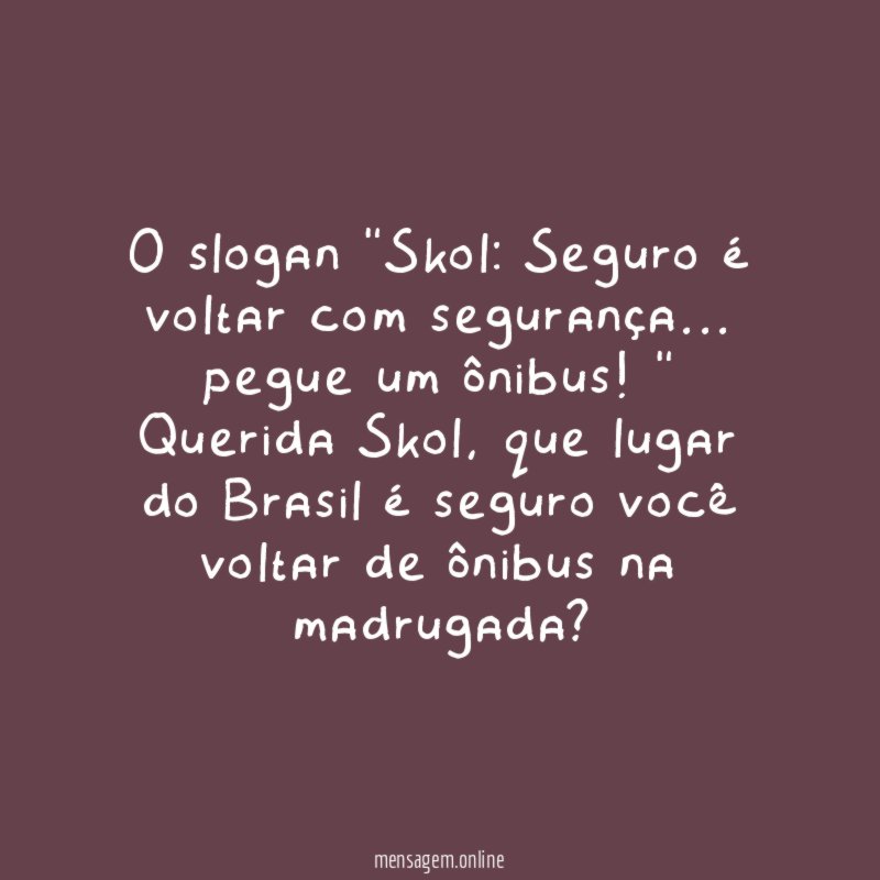 o slogan "Skol