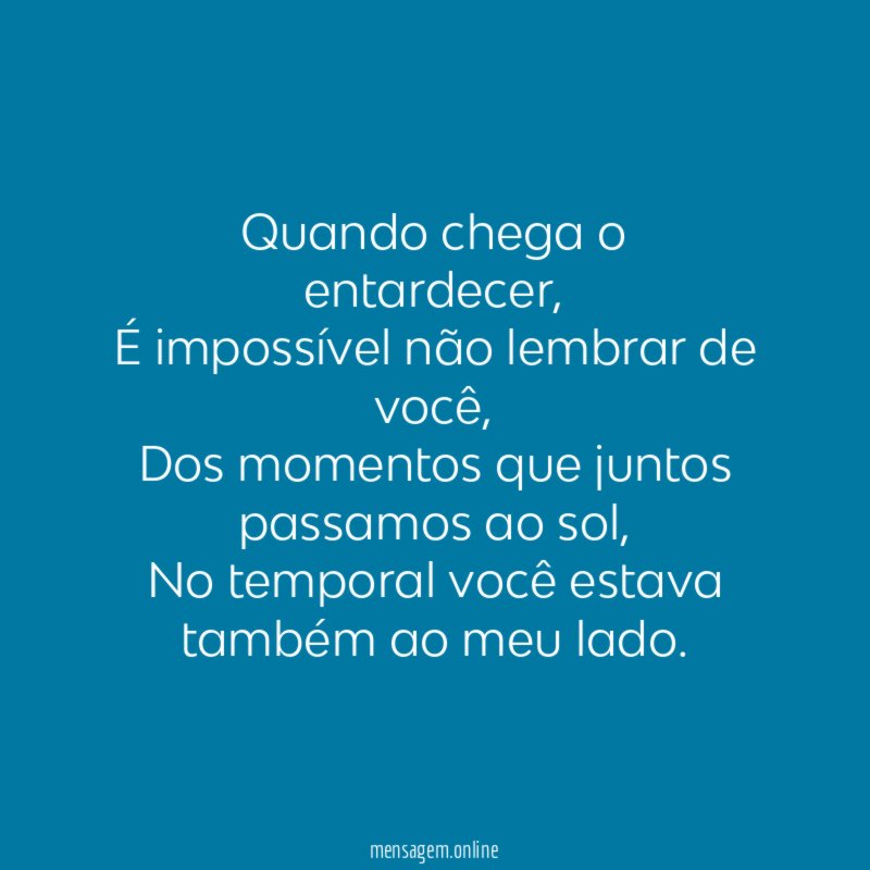 Quando chega o entardecer