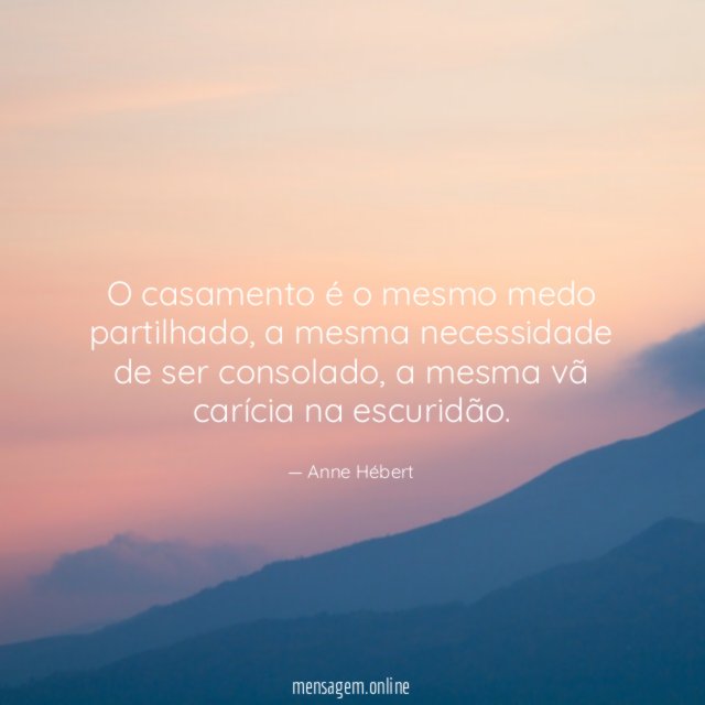O casamento é o mesmo medo partilhado