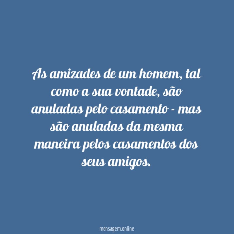 As amizades de um homem