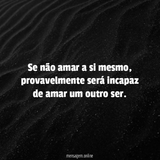 Primeiro o amor-próprio