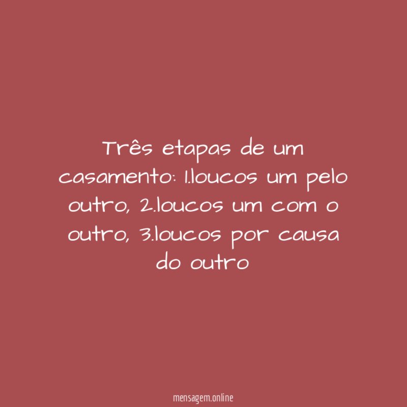 Três etapas de um casamento