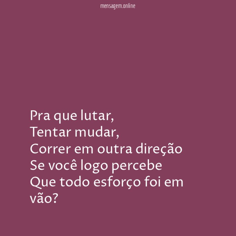 Pra que lutar