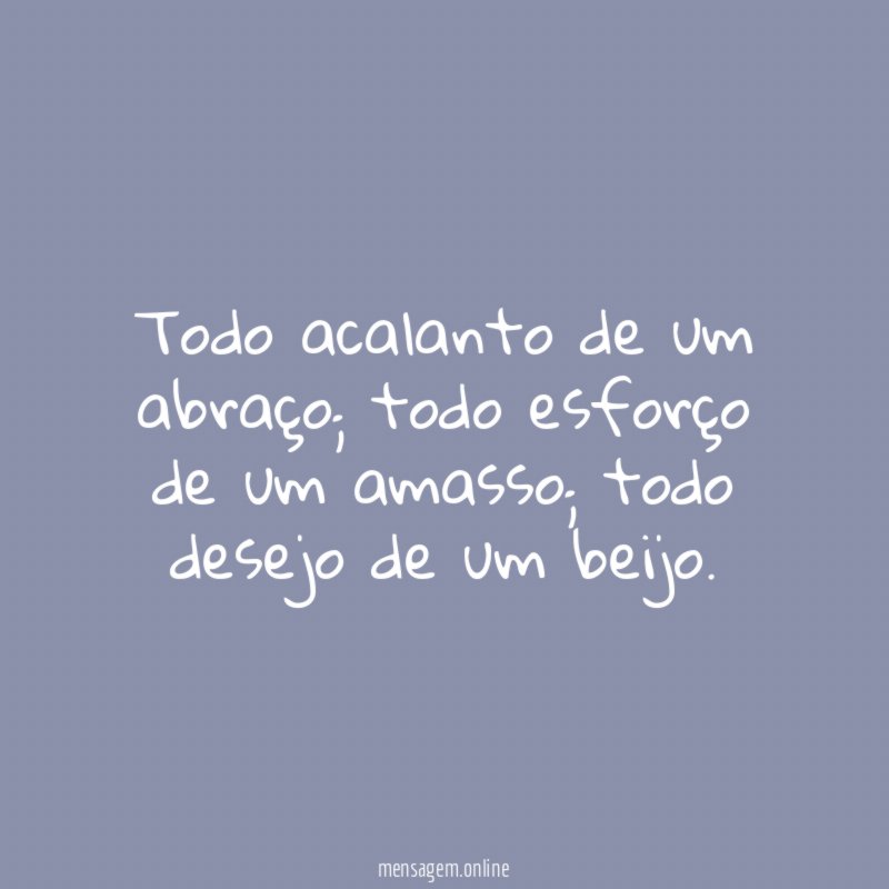 Todo acalanto de um abraço