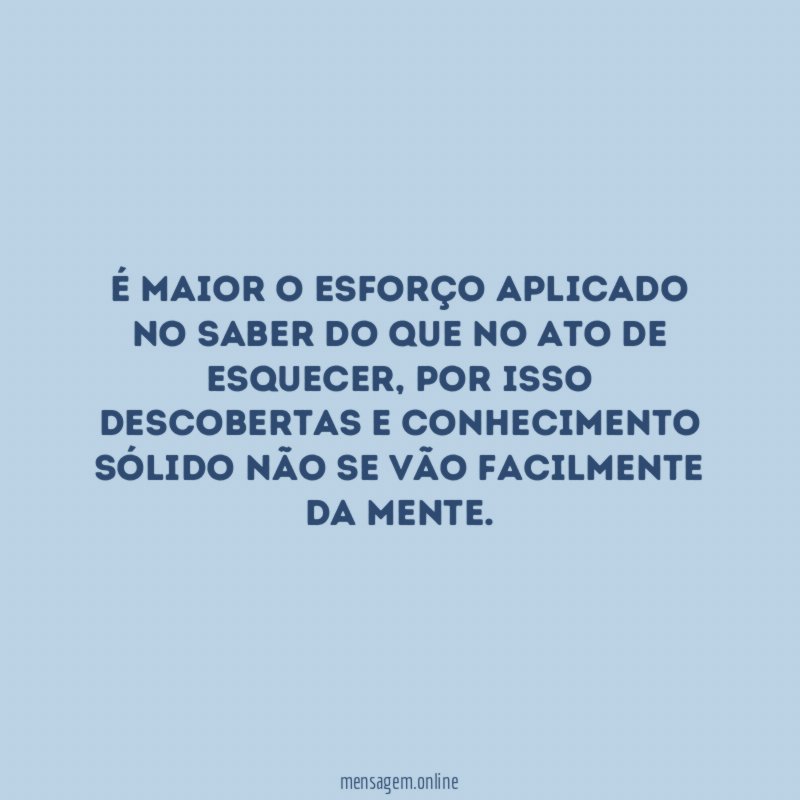 É maior o esforço aplicado no Saber do
