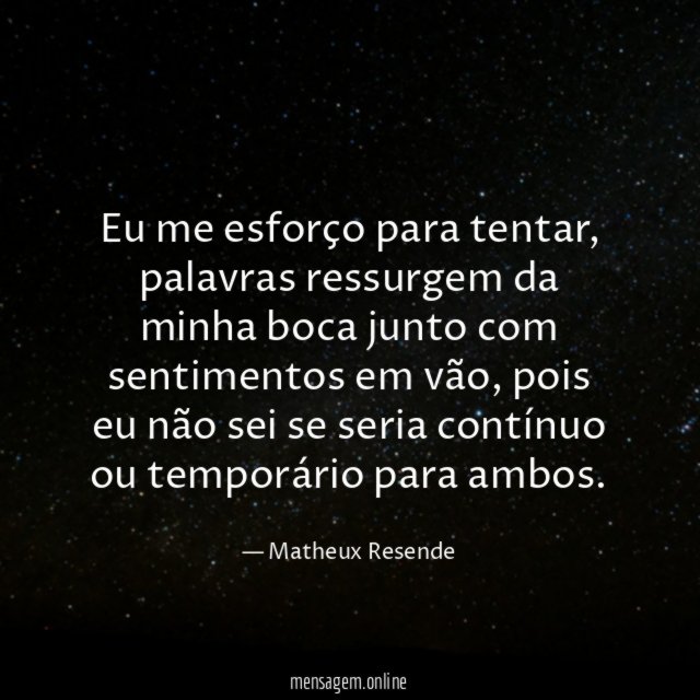 Eu me esforço para tentar
