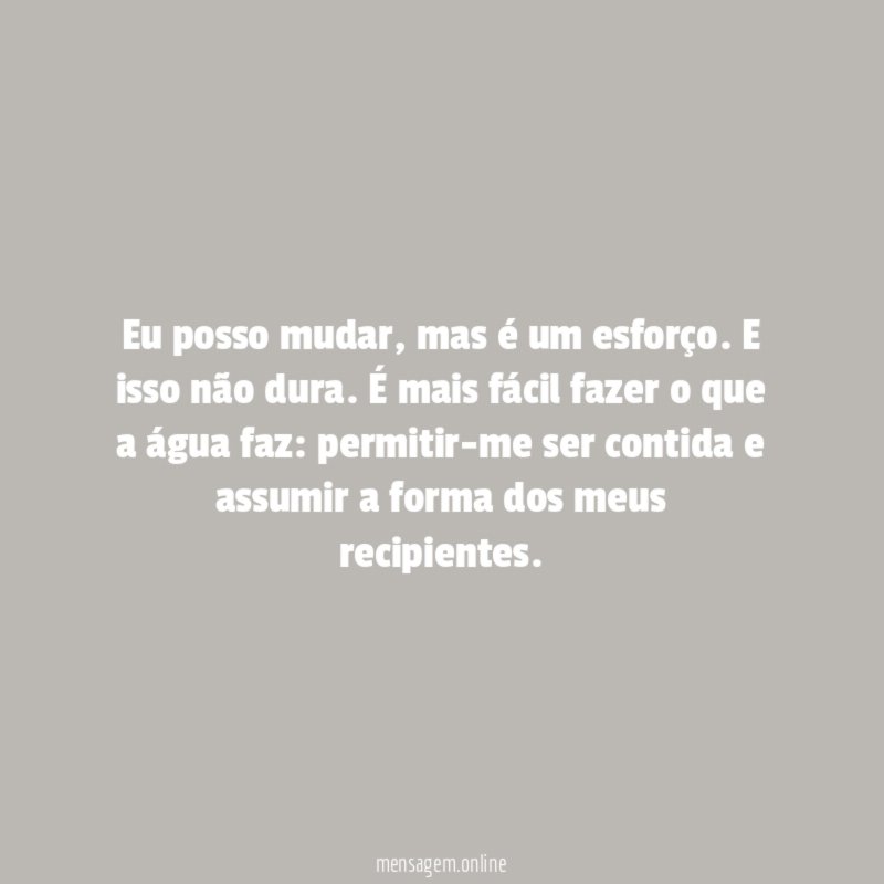 Eu posso mudar