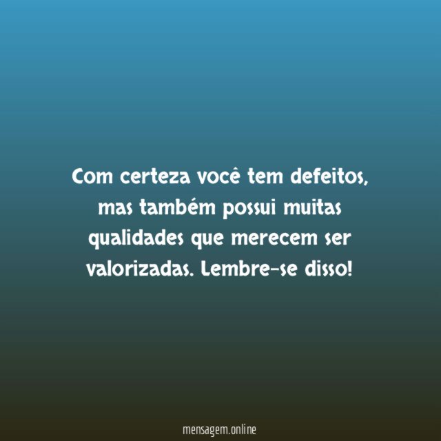 Qualidades e defeitos