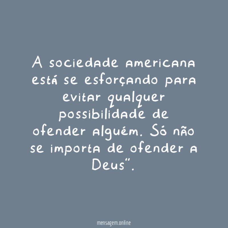 A sociedade americana está se esforçando para evitar